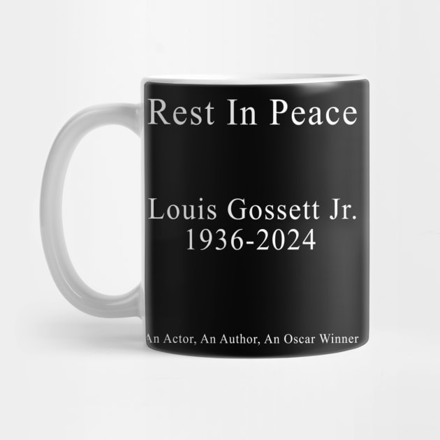 Rest In Peace Louis Gossett Jr by BarbaraShirts